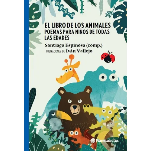 El Libro de Los Animales (Poesía) / The Book of Animals (Poems) - Paperback