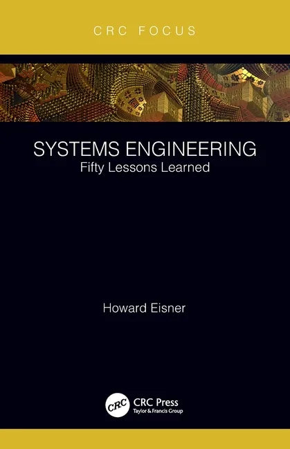 Systems Engineering: Fifty Lessons Learned - Paperback