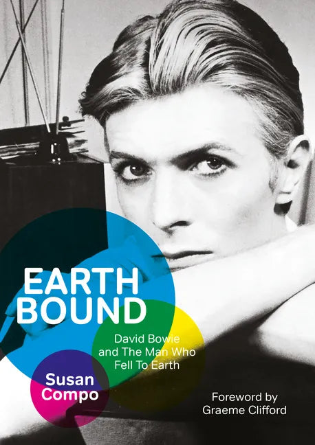 Earthbound: David Bowie and the Man Who Fell to Earth - Paperback