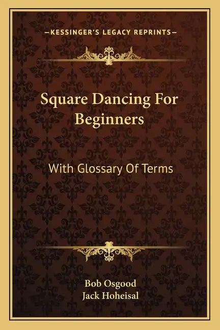 Square Dancing for Beginners: With Glossary of Terms - Paperback