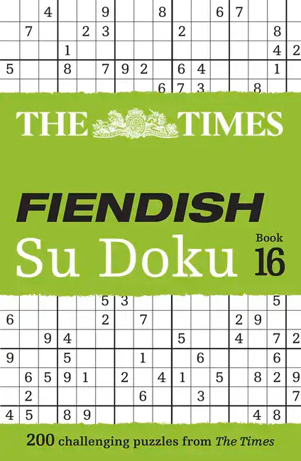 The Times Fiendish Su Doku Book 16: 200 Challenging Su Doku Puzzles - Paperback