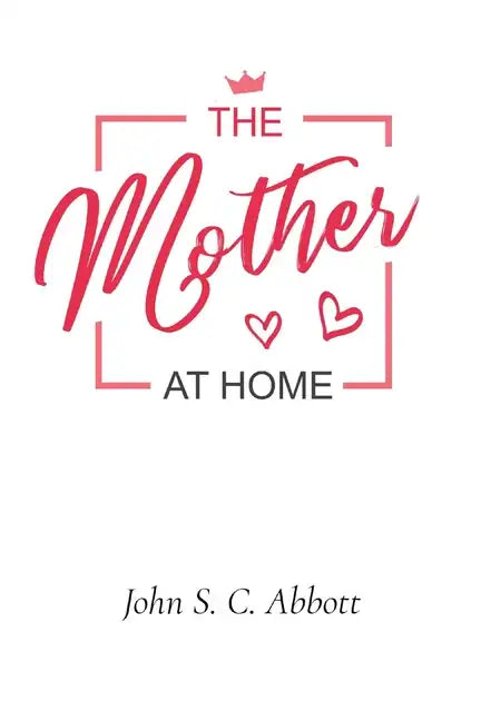 The Mother at Home - Paperback