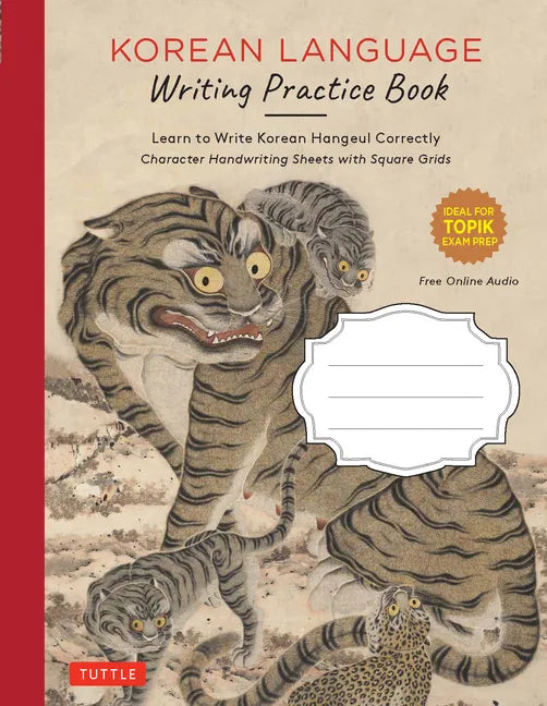 Korean Language Writing Practice Book: Learn to Write Korean Hangul Correctly (Character Handwriting Notebook Sheets with Square Grids) - Paperback