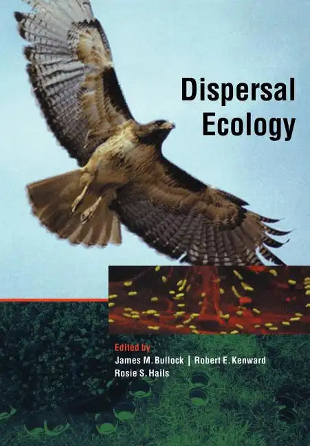 Dispersal Ecology: 42nd Symposium of the British Ecological Society - Paperback