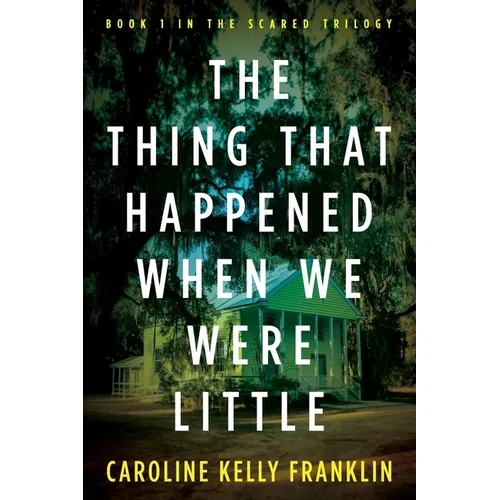 The Thing That Happened When We Were Little - Paperback