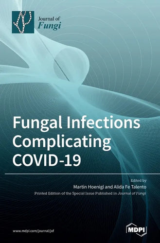 Fungal Infections Complicating COVID-19 - Hardcover