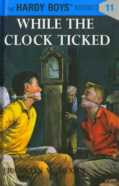 Hardy Boys 11: While the Clock Ticked - Hardcover