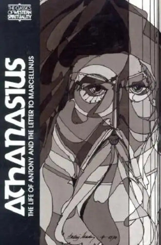 Athanasius: The Life of Antony and the Letter to Marcellinus - Paperback