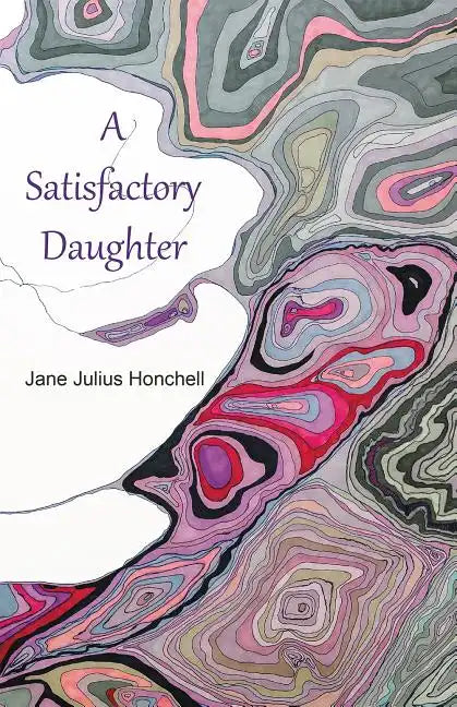 A Satisfactory Daughter - Paperback