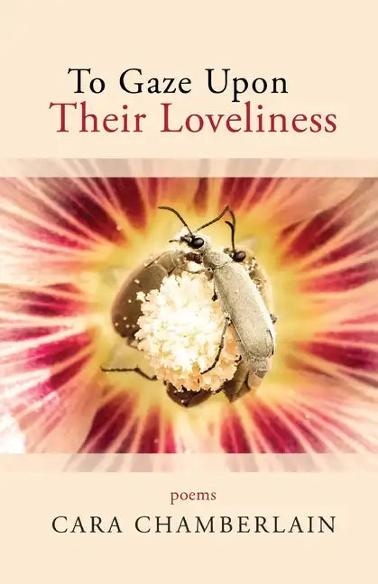 To Gaze Upon Their Loveliness - Paperback