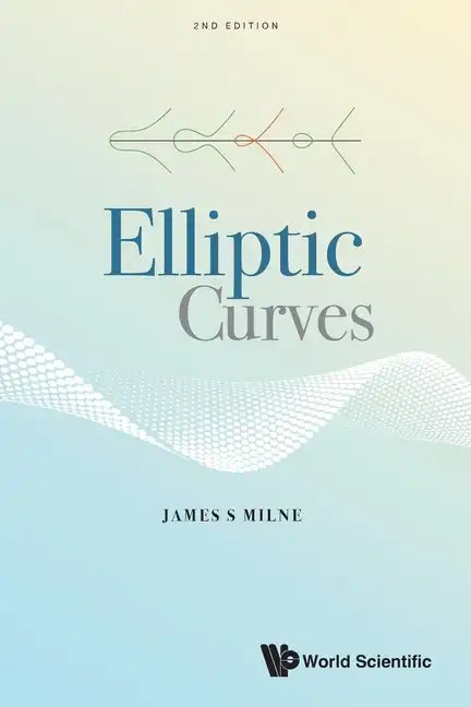Elliptic Curves (Second Edition) - Paperback