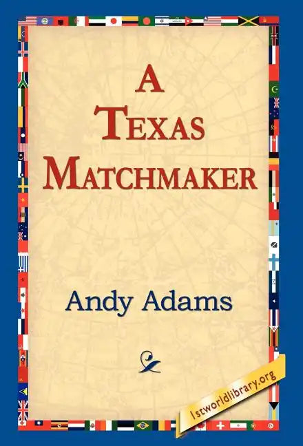 A Texas Matchmaker - Hardcover
