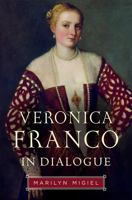 Veronica Franco in Dialogue - Hardcover