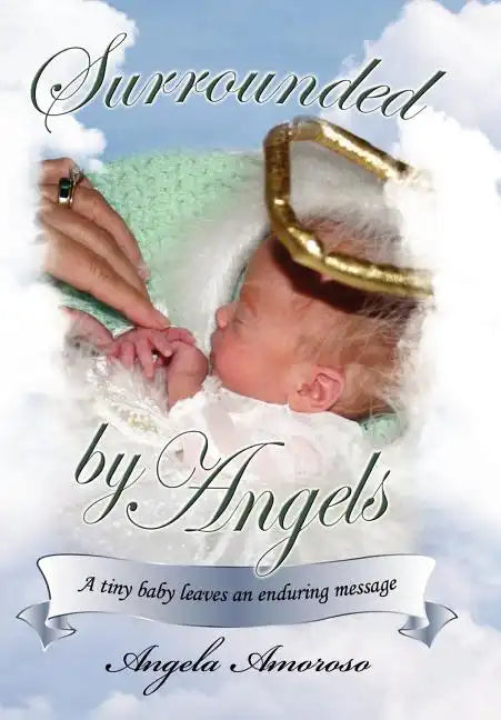 Surrounded by Angels - Hardcover