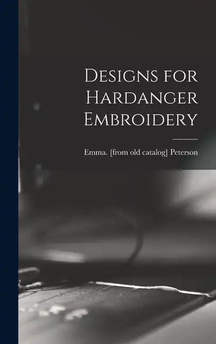 Designs for Hardanger Embroidery - Hardcover