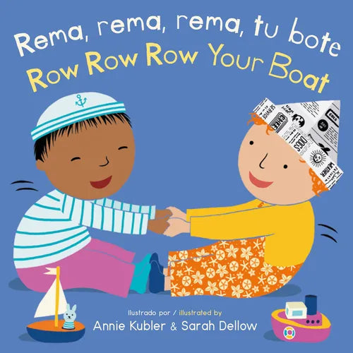 Rema, Rema, Rema, Tu Bote/Row Row Row Your Boat - Board Book