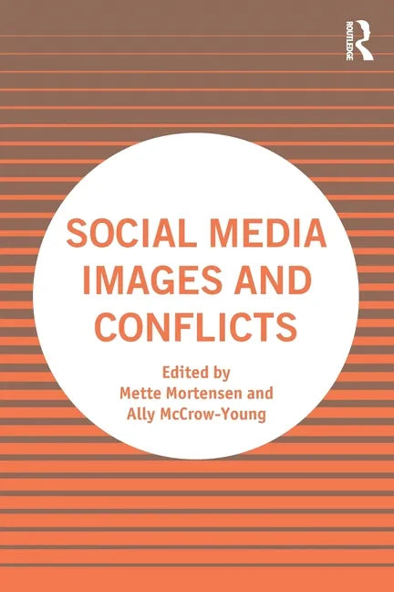 Social Media Images and Conflicts - Paperback