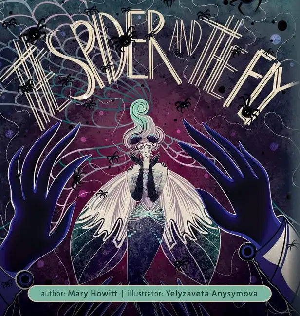 The Spider and the Fly (Illustrated) - Hardcover