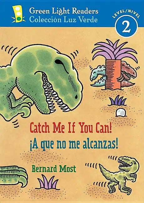 Catch Me If You Can!/A Que No Me Alcanzas!: Bilingual English-Spanish - Paperback