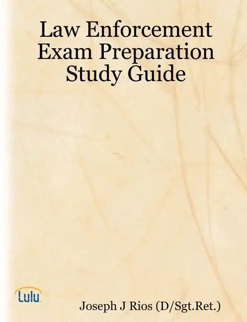 Law Enforcement Exam Preparation Study Guide - Paperback