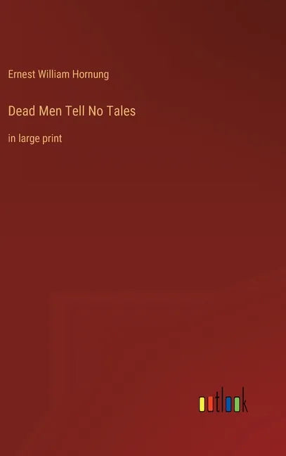 Dead Men Tell No Tales: in large print - Hardcover