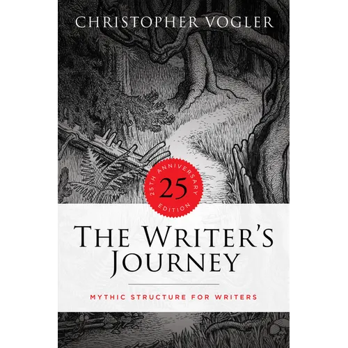 The Writer's Journey - 25th Anniversary Edition - Library Edition: Mythic Structure for Writers - Hardcover