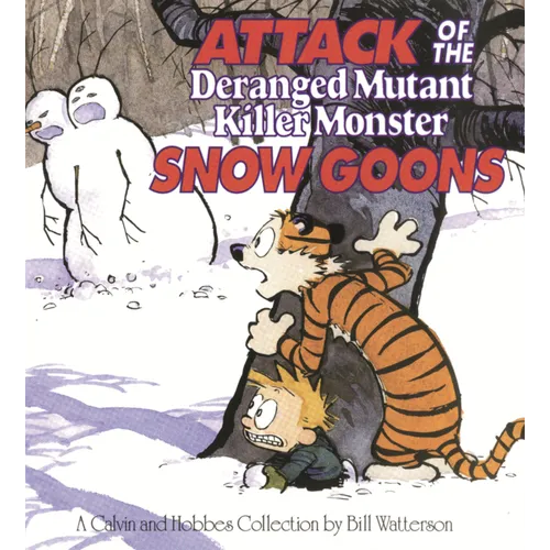 Attack of the Deranged Mutant Killer Monster Snow Goons - Hardcover