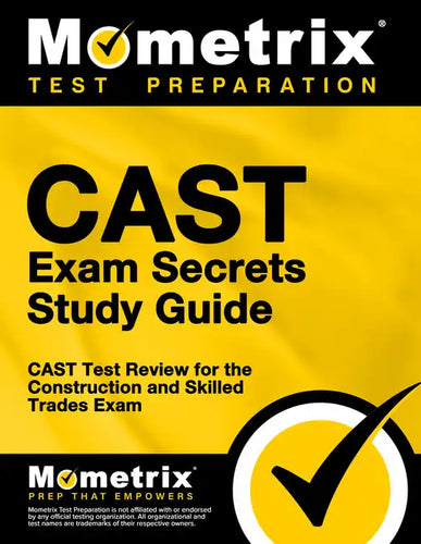 Cast Exam Secrets Study Guide: Cast Test Review for the Construction and Skilled Trades Exam - Paperback