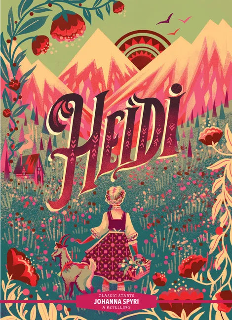 Classic Starts(r) Heidi - Hardcover