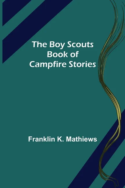 The Boy Scouts Book of Campfire Stories - Paperback