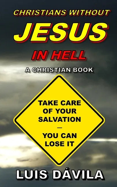 Christians Without Jesus in Hell - Paperback