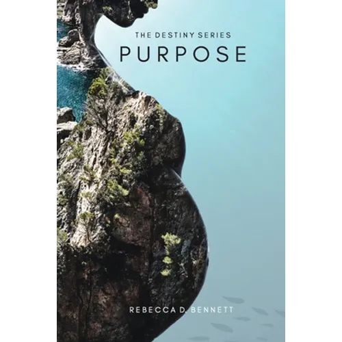 The Destiny Series Purpose - Paperback