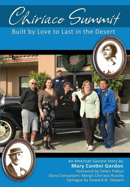 Chiriaco Summit: Built by Love to Last in the Desert - Paperback