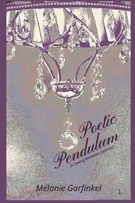 Poetic Pendulum: (A Swing Between Genres) - Paperback