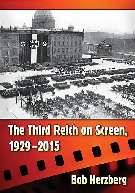 The Third Reich on Screen, 1929-2015 - Paperback