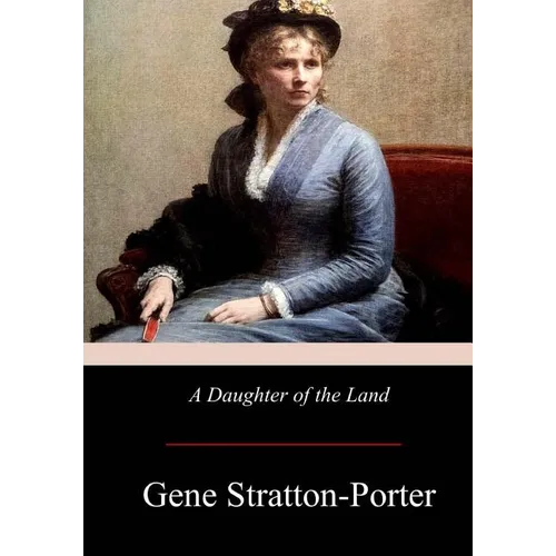 A Daughter of the Land - Paperback