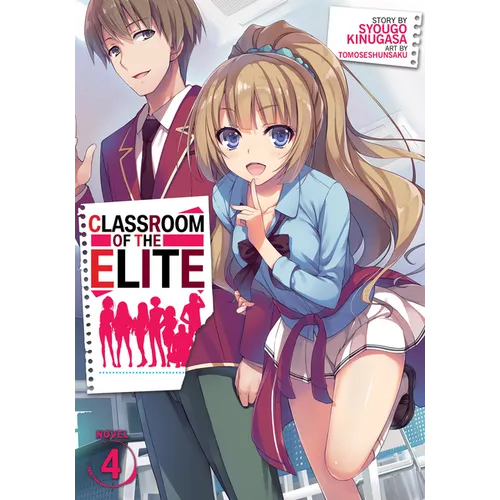 Classroom of the Elite (Light Novel) Vol. 4 - Paperback