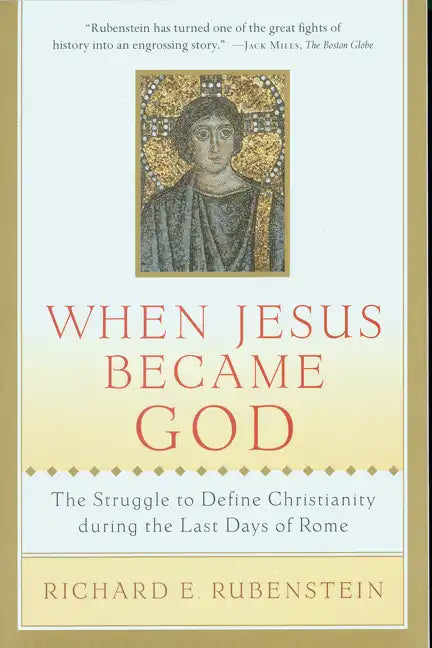 When Jesus Became God - Paperback