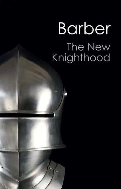 The New Knighthood (Canto Classics) - Paperback