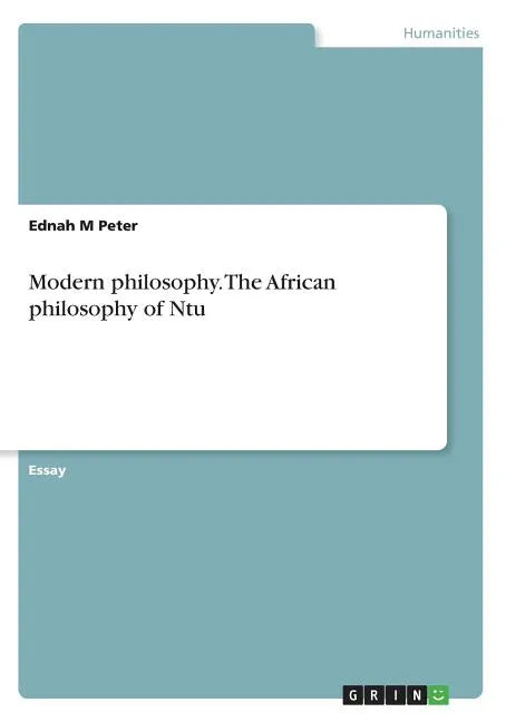 Modern philosophy. The African philosophy of Ntu - Paperback