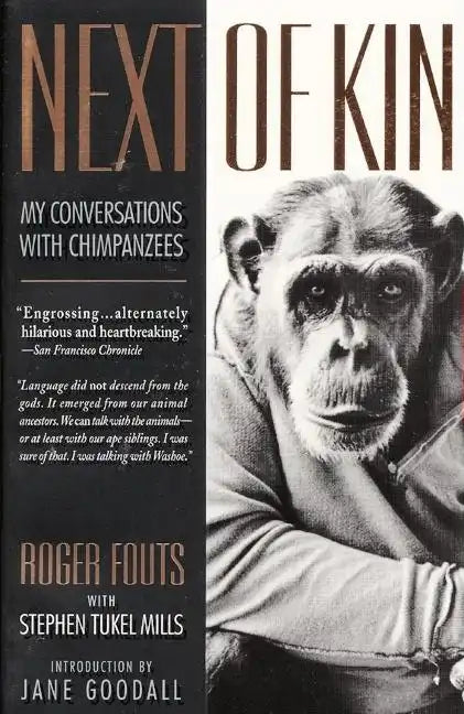 Next of Kin: My Conversations with Chimpanzees - Paperback