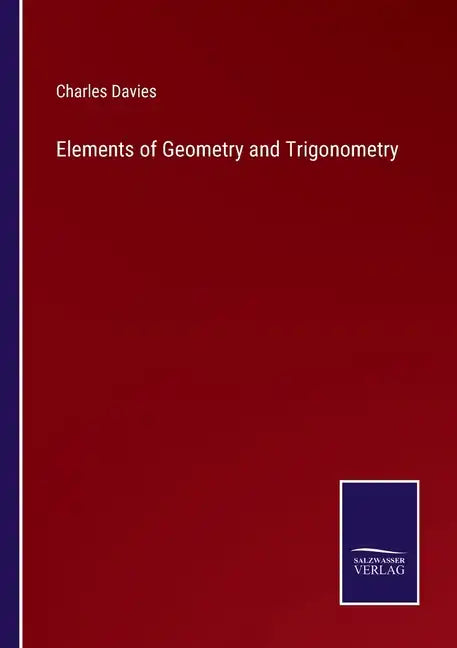 Elements of Geometry and Trigonometry - Paperback