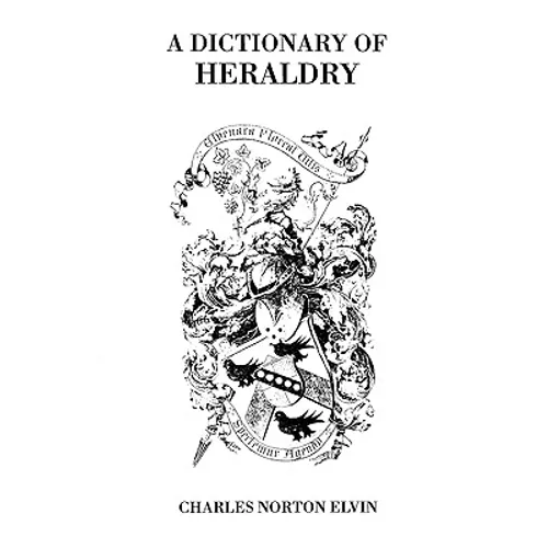 Dictionary of Heraldry - Paperback