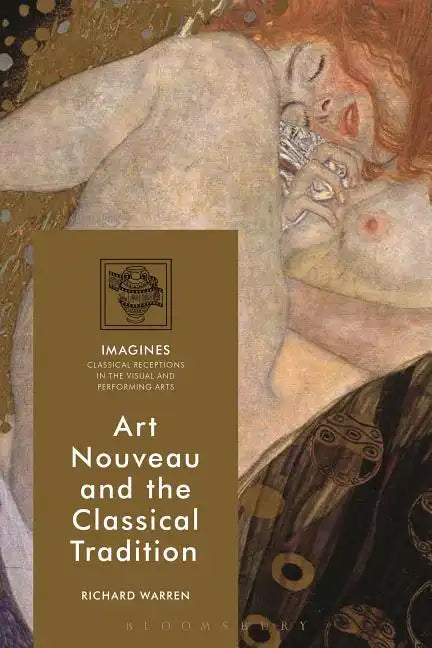 Art Nouveau and the Classical Tradition - Paperback