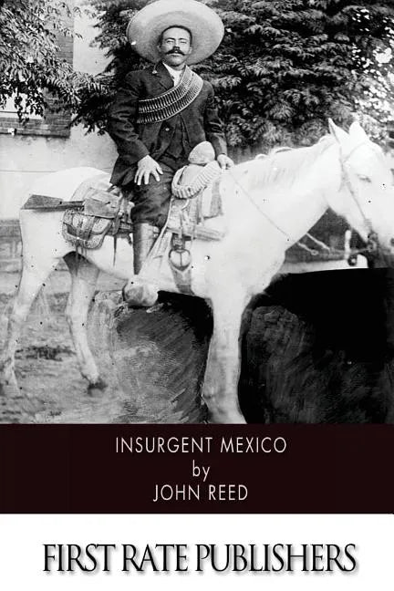 Insurgent Mexico - Paperback