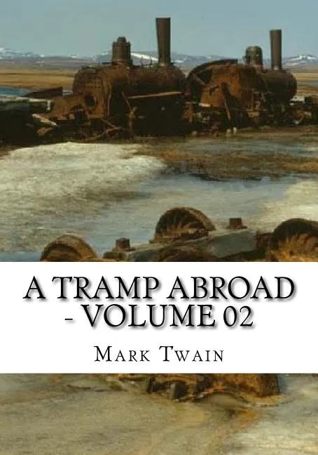 A Tramp Abroad - Volume 02 - Paperback