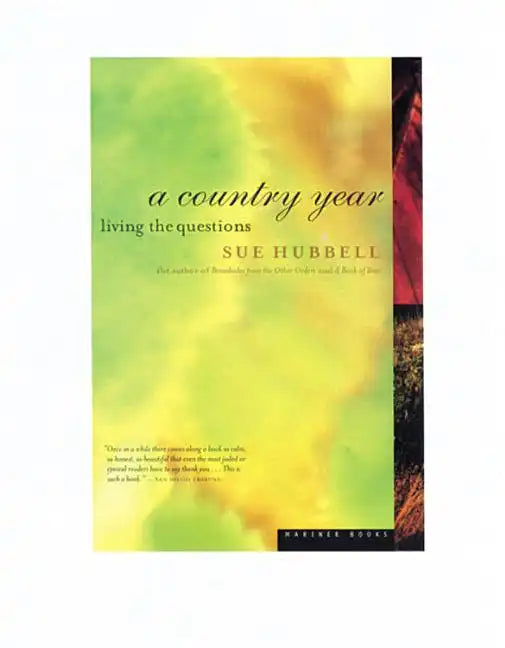 A Country Year: Living the Questions - Paperback