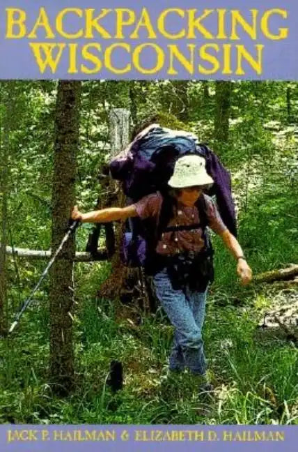Backpacking Wisconsin - Paperback