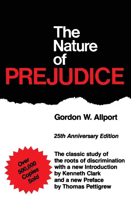 The Nature of Prejudice (25th Anniversary Edition) - Paperback