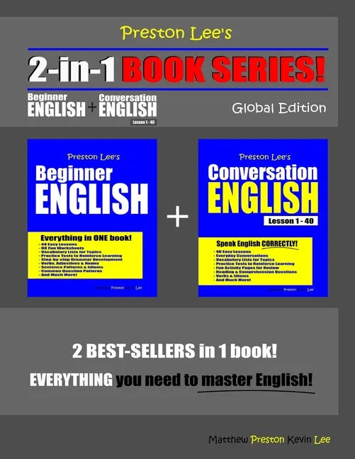 Preston Lee's 2-in-1 Book Series! Beginner English & Conversation English Lesson 1 - 40 Global Edition - Paperback